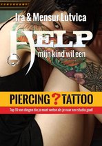 Vrouw met tatoeages en piercing op haar arm en wenkbrauw. Tekst: Help! mijn kind wil een piercing? tattoo. Top 10 van dingen die je moet weten als je naar een studio gaat!