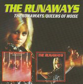 Runaways / Queens Of  Noise, Two Supercharged Albums From The Original