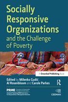 The Principles for Responsible Management Education Series - Socially Responsive Organizations & the Challenge of Poverty