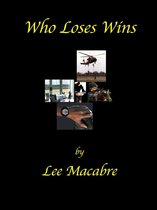 Who Loses Wins