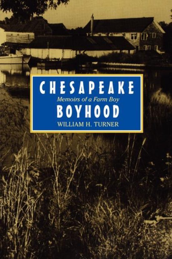 Chesapeake Boyhood - Memoirs of a Farm Boy - cover