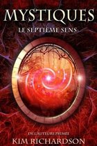 Mystiques, Tome 1