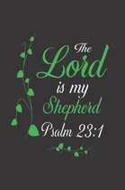 The Lord is My Shepherd Psalm 23