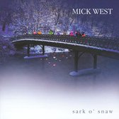 Mick West - Sark O' Snaw (CD)