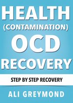 Health ( Contamination ) OCD Recovery