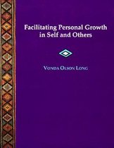 Facilitating Personal Growth in Self and Others