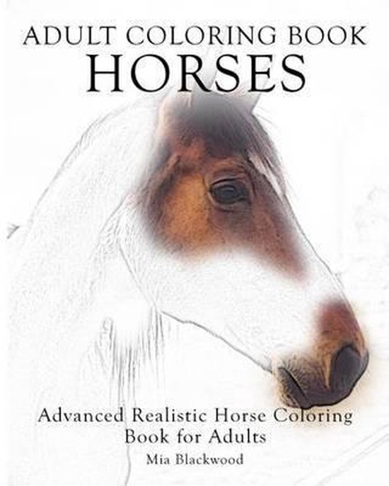 Advanced Realistic Coloring Books- Adult Coloring Book Horse ... - cover