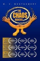 The Chaos Makers