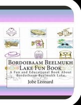 Bordoibaam Beelmukh Lake Fun Book