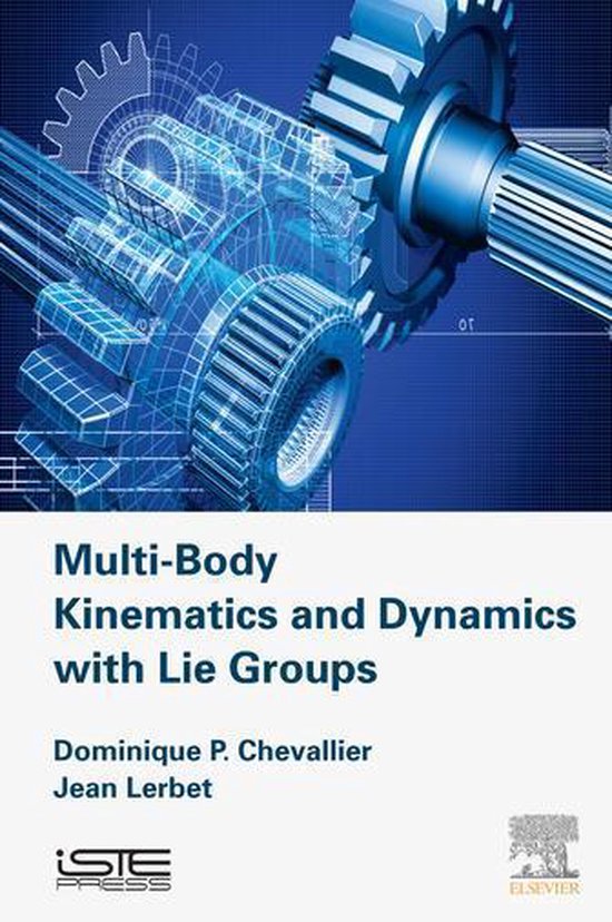 Multi-Body Kinematics and Dynamics with Lie Groups - cover