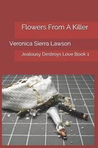 Flowers From A Killer