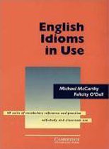 English Idioms in Use. Intermediate to Upper-intermediate. With answers