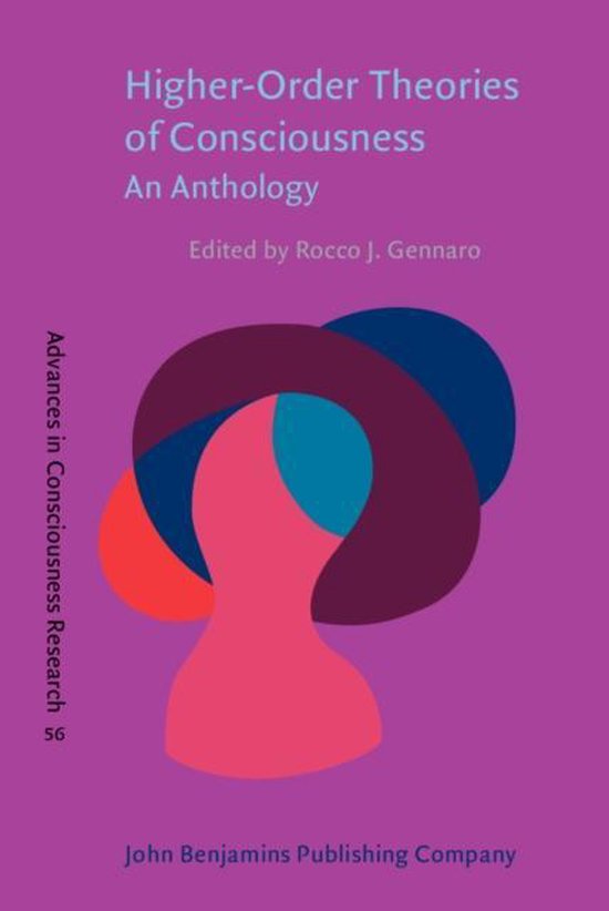 HigherOrder Theories of Consciousness, R.J. Gennaro 9789027251916