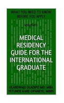 Medical Residency Guide For The International Graduate