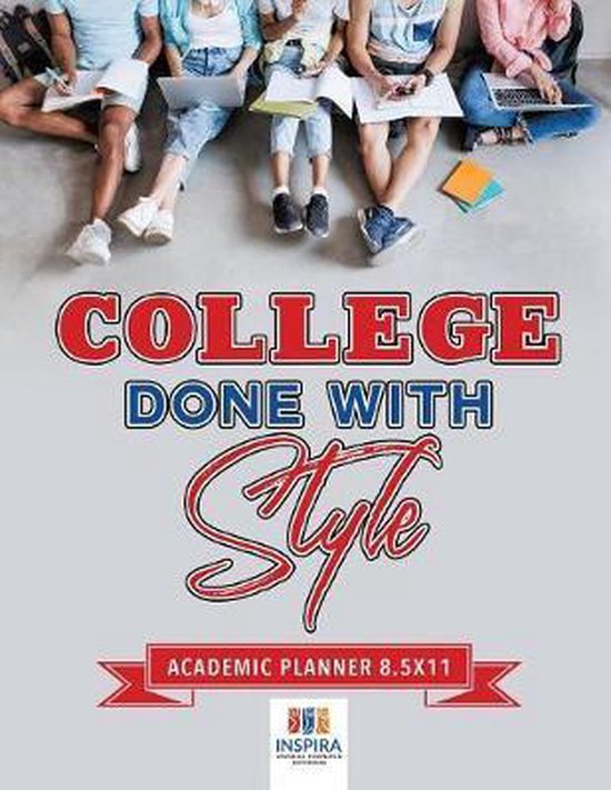 College Done with Style Academic Planner 8.5x11 - cover