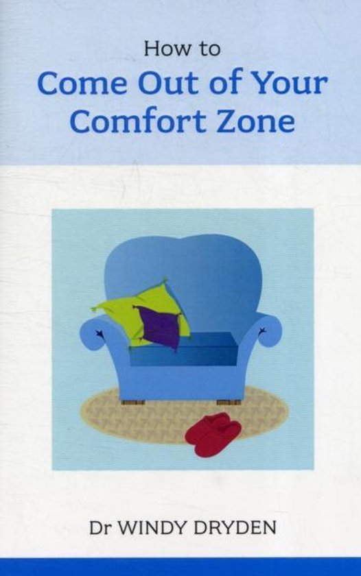 How to Come out of your Comfort Zone, Windy Dryden 9781847091369