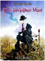 Classics To Go - The Invisible Man