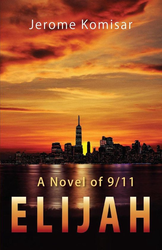 Elijah: A Novel of 9/11 - cover