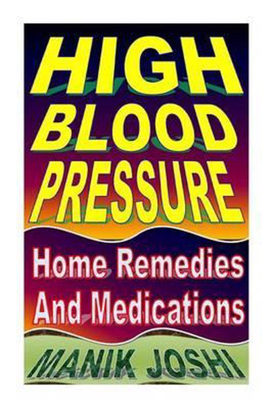 High Blood Pressure, Mr Manik Joshi 9781511803205 Boeken