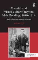 Material and Visual Cultures Beyond Male Bonding, 1870-1914