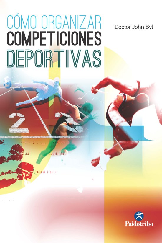 Gestión y Administración Deportiva - Cómo organizar competiciones deportivas