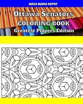 Ottawa Senators Coloring Book Greatest Players Edition