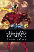 THE Last Coming