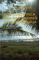Von Costa Rica ber San Andres Nach Nicaragua
