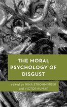 Moral Psychology of the Emotions - The Moral Psychology of Disgust