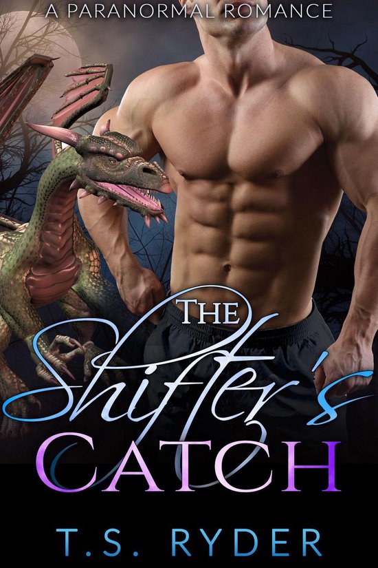 Shades of Shifters 10 The Shifter’s Catch (ebook), T.S. Ryder