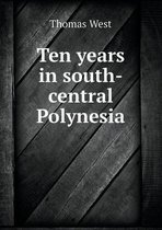 Ten years in south-central Polynesia