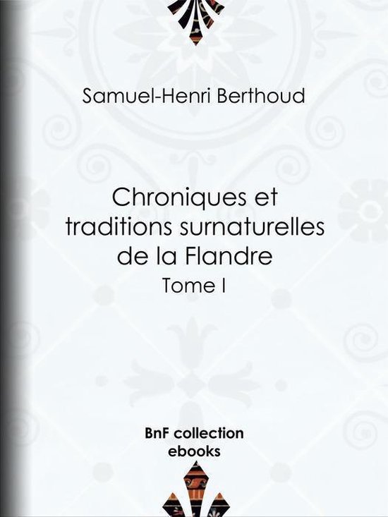 Chroniques et traditions surnaturelles de la Flandre - cover
