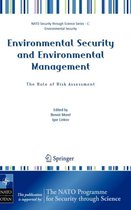 Environmental Security and Environmental Management: The Role of Risk Assessment