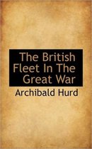 The British Fleet in the Great War