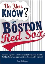 Do You Know the Boston Red Sox?