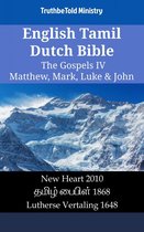 Parallel Bible Halseth English 2520 - English Tamil Dutch Bible - The Gospels IV - Matthew, Mark, Luke & John