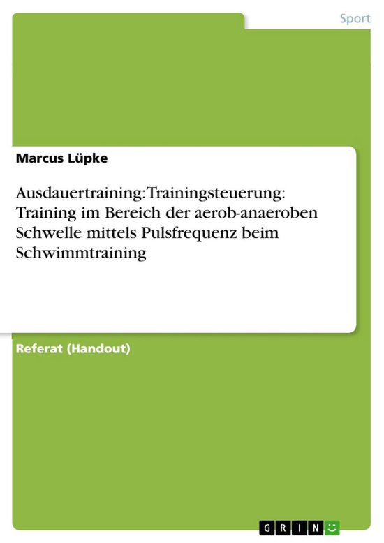 Ausdauertraining: Trainingsteuerung: Training im Bereich der ... - cover