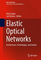 Optical Networks - Elastic Optical Networks