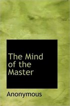 The Mind of the Master