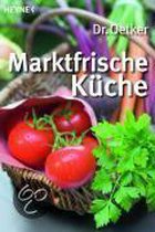 Dr. Oetker: Marktfrische Küche