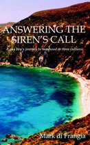 Answering the Siren's Call