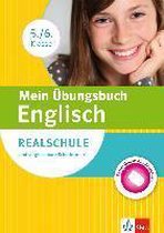 Mein Übungsbuch Englisch 5./6. Klasse. Realschule und vergleichbare Schultypen