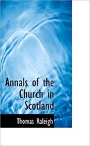 Annals of the Church in Scotland