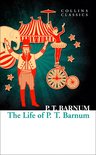 Collins Classics - The Life of P.T. Barnum (Collins Classics)