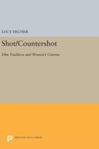 Shot/Countershot - Film Tradition and Women`s Cinema