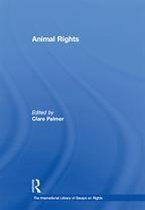 The International Library of Essays on Rights - Animal Rights