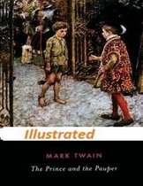 The Prince and the Pauper by Mark Twain (Illustrated)