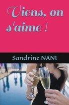 Viens, on s'aime !