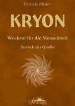 Kryon - Weckruf Für Die Menschheit