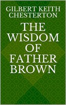The Wisdom of Father Brown